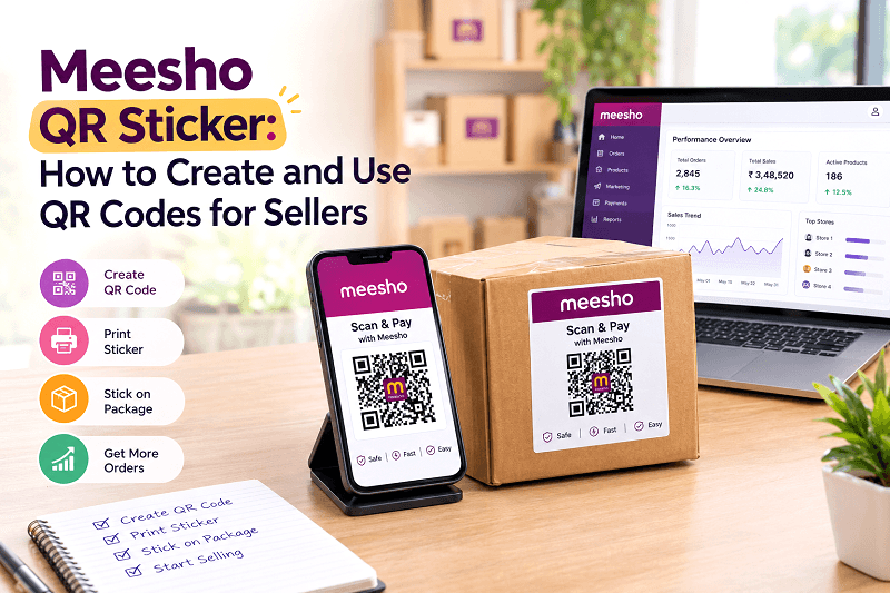 Meesho QR Sticker: How to Create and Use QR Codes for Sellers