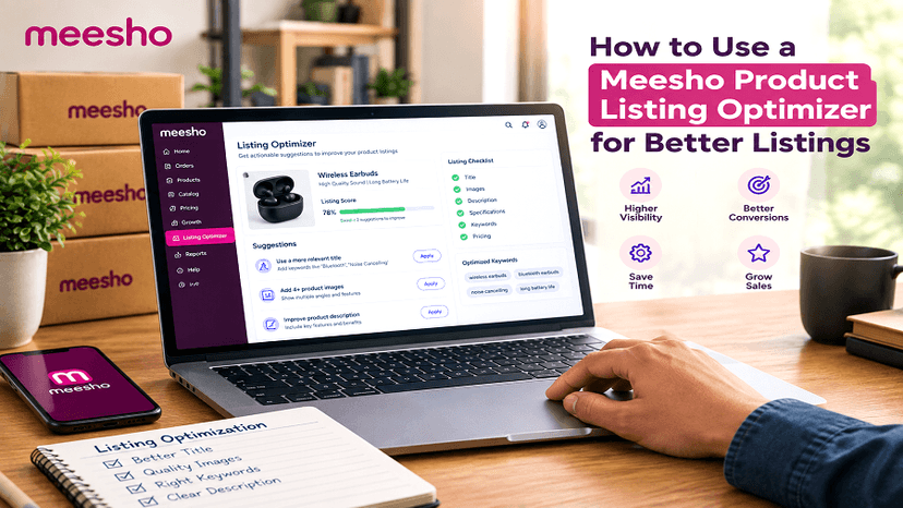 How to Use a Meesho Product Listing Optimizer for Better Listings 